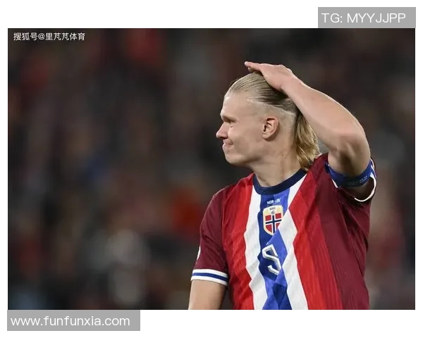 挪威足球明星实力榜单揭晓谁是最强球员引发热议